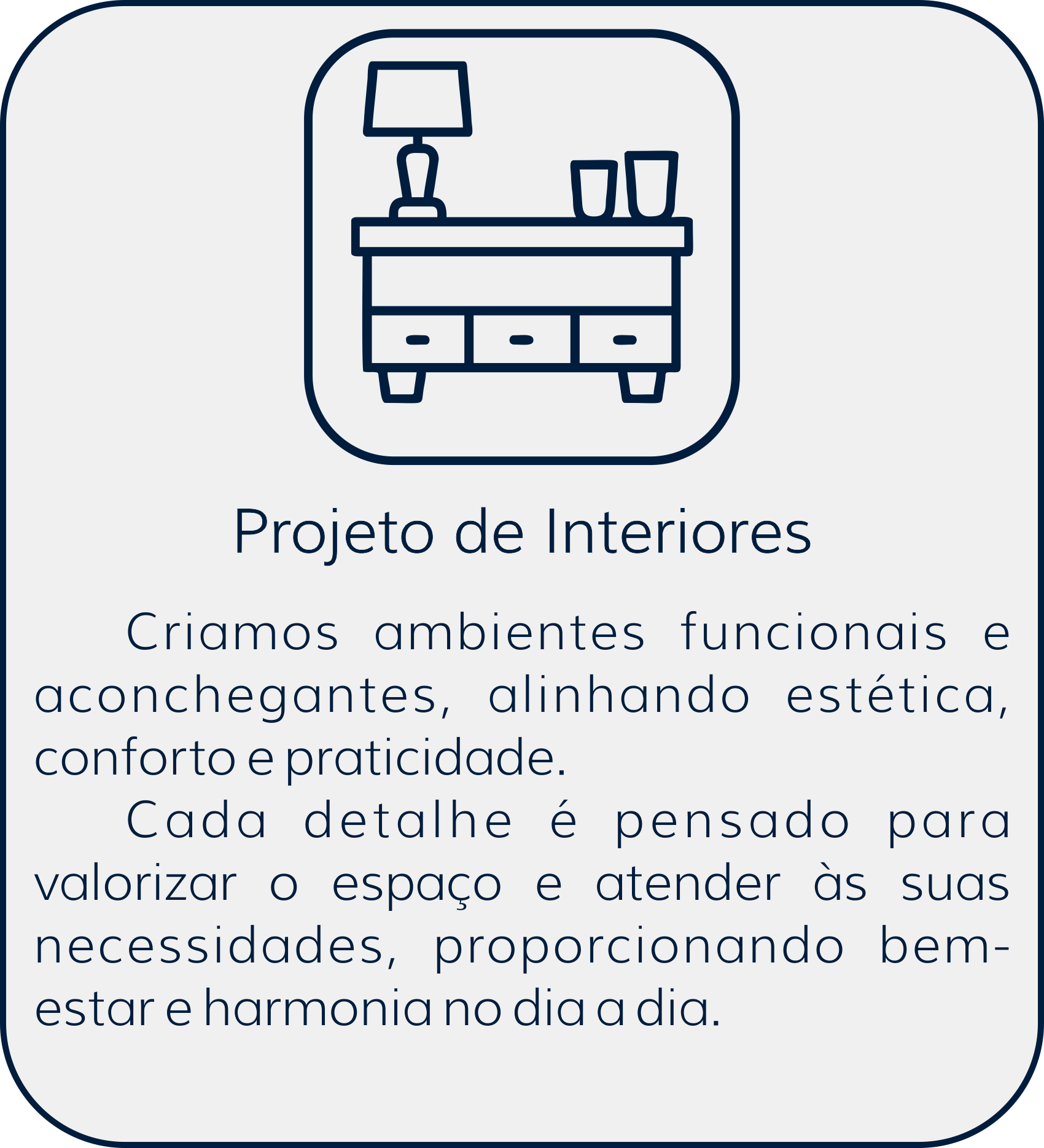Projeto de Interiores: Criamos ambientes funcionais e aconchegantes, alinhando estética, conforto e praticidade. Cada detalhe é pensado para valorizar o espaço e atender às suas necessidades, proporcionando bem-estar e harmonia no dia a dia.